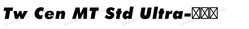 Tw Cen MT Std Ultra字体转换